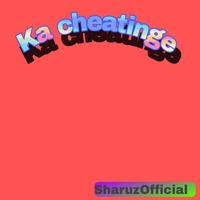 Ka cheatinge
