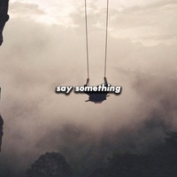 say something