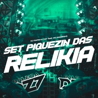 SET PIQUEZIN DAS RELIKIA