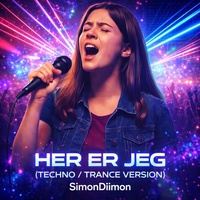 “HER ER JEG (TECHNO / TRANCE UDGAVE)”