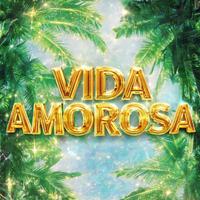 VIDA AMOROSA