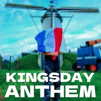 Kingsday Anthem