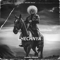 Chechnya - Slowed