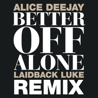 Better Off Alone - 1999 Original Mix