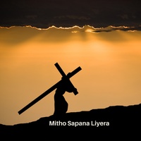 Mitho Sapana Liyera