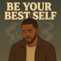 Be Your Best Self