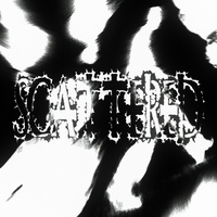 Scattered - Slowed