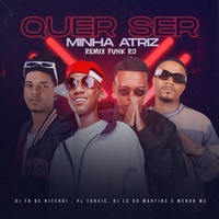 Quer Ser Minha Atriz (feat. DJ Lc do Martins) (feat. DJ Lc do Martins)