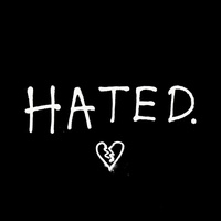 Hated - Chorus