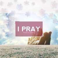 I Pray