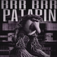 BRR BRR PATAPIN (Slowed)