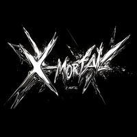 X-MORTAL - Super Slowed