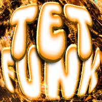 TET FUNK