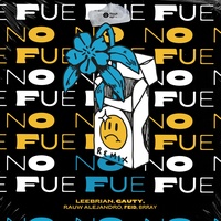 No Fue - Remix