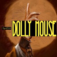 DOLLY HOUSE
