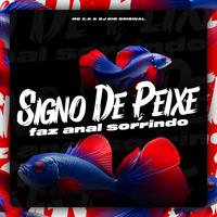 Signo de Peixe Faz Anal Sorrindo