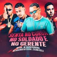 Senta no Coroa no Soldado e no Gerente - Remix