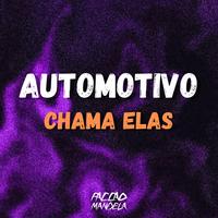 Automotivo Chama Elas