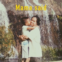 Mama Said