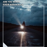 Are You Ready