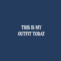 THIS IS MY OUTFIT TODAY