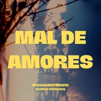 Mal De Amores