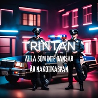 Alla som inte dansar är narkotikaspan