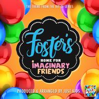 Foster's Home For Imaginary Friends Main Theme (From "Foster's Home For Imaginary Friends")