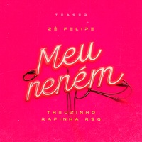 Meu Neném - Teaser
