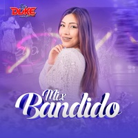 Mix Bandido: Quitame Ese Hombre / Bandido - En Vivo