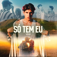 VOID - Só Tem Eu
