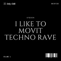 I like to movit (techno rave)