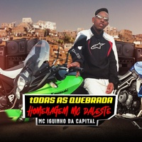 todas as quebrada - homenagem mc daleste