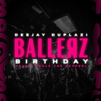 Ballerz Birthday