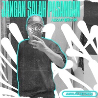 Jangan Salah Pasangan