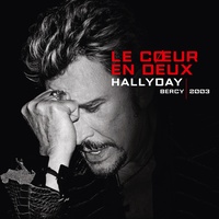 Le cœur en deux - Live à Bercy / 2003