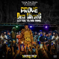 Prove Dem Wrong (Letter To My Fans)