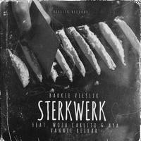 Sterkwerk (feat. Woza Carlito & Aya Vannie Belhar)