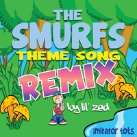 The Smurfs Theme Song (Remix)