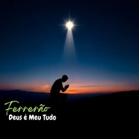 Deus é Meu Tudo