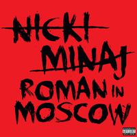 Roman In Moscow - Explicit Version