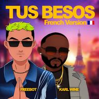 Tus Besos - French Version
