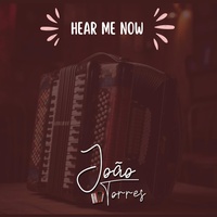 Hear Me Now - Instrumental Sanfona Forró