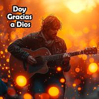Doy Gracias a Dios