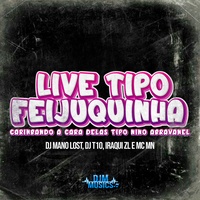 Live Tipo Feijuquinha Carimbando a Cara Delas Tipo Nino Abravanel
