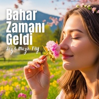 Bahar Zamanı Geldi