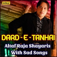 Ek Bewafaa Ke Zakhmo Par Marham Lagane Hum Gaye