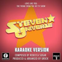 Love Like You (From "Steven Universe") (Karaoke Version)