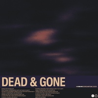 dead & gone