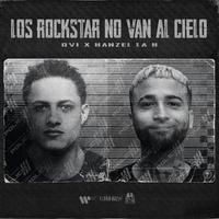 Los Rockstar No Van Al Cielo